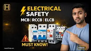 Electrical Safety Basics | MCB, RCCB, ELCB Explained | Must-Know Protection Devices ⚠️ #hsesconnect 