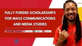 Fully Funded Scholarships for Mass Communications and Media Studies