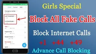 How to Block All Fake Calls | Block Internet Calls | Block All Spam Calls Any Mobile