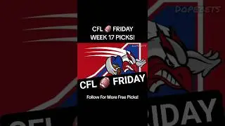 CFL Friday Night Predictions (Sept 27) | Montreal vs Calgary & BC vs Toronto