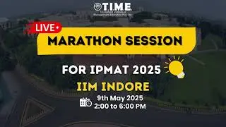 Marathon Session for IPMAT 2025 IIM Indore. It is a 4 hour Power-Packed Online LIVE Session.