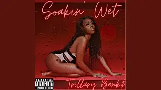 Soakin' Wet