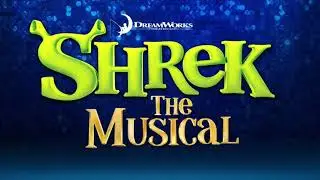 Shrek: The Musical Rehearsal Tracks: This Is How A Dream Comes True