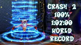 [Former World Record] Crash Bandicoot 2 100% Speedrun in 1:07:00