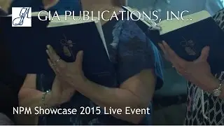 NPM 2015 GIA Publications Inc. Showcase