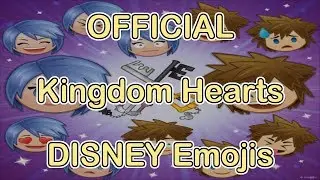 😲 OFFICIAL KINGDOM HEARTS DISNEY EMOJIS 😱