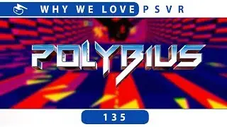 Polybius | PSVR Review Discussion