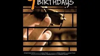 9 Birthdays Produced by Stingtown Media