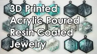 HOW TO: 3D Printed Acrylic Pour earrings with resin epoxy seal
