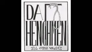 Da Henchmen - Brooklyn Bastards - Feat  A Minner, Naughty Shorty, Wild Juvenile
