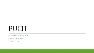 Getting admission in PUCIT | Admission guide 1 | PUCIT Entry Test guide