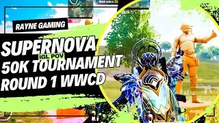 IGL POV | 50K TOURNAMENT WWCD🤑🤑 | ROUND1 | iPhone 14 | RAYNE GAMING
