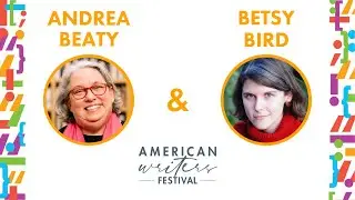 Andrea Beaty and Betsy Bird - American Writers Festival