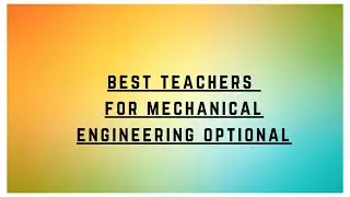 best teachers for mechanical engineering optional