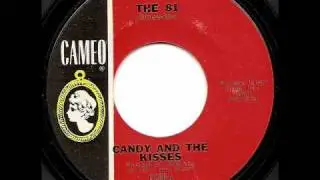 CANDY & THE KISSES - The 81