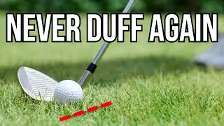 You Will NEVER Duff a Chip Again!!!