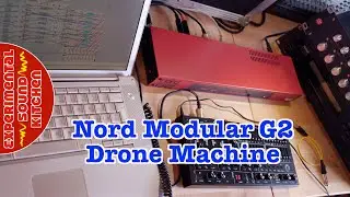 ESK - Nord Modular G2 Drone Machine