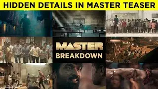 Hidden Details in Master Teaser Breakdown | Vijay, Vijay Sethupathi, Malavika, Lokesh Kanagaraj