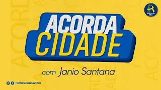 🔴 [AO VIVO] - ACORDA CIDADE - (03/02/2026) - Recôncavo FM - 98.5