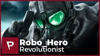 [Trap] Robo_Hero - Revolutionist