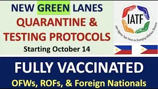 NEW QUARANTINE PROTOCOLS for FULLY VACCINATED TRAVELERS ARRIVING in PH starting October 14, 2021