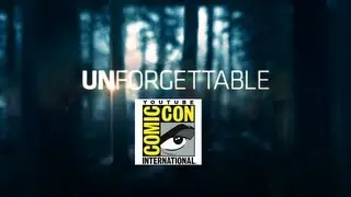 Unforgettable | COMIC CON 2013 Panel