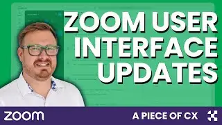 A Piece of CX: Zoom Workspace User Interface Change