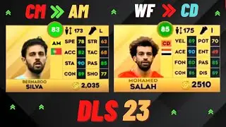 CRAZIEST PLAYERS POSITION CHANGES IN DREAM LEAGUE SOCCER 23⛹️&zwj;♀️⛹#BERNARDO SILVA#SALAH#dls23#dls22