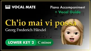 Ch'io mai vi possa - Georg Frederich Händel | C minor | Vocal Guide & Piano Accompaniment #soprano