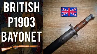12 inches of British steel, P1903 bayonet