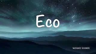 Eco - Vazquez Sounds (Cover)