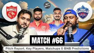 IPL 2025 Match 66 | PBKS vs DC | Fantasy Picks, Playing XI & Match Prediction
