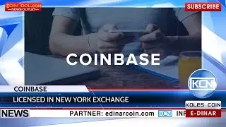 KCN: Coinbase got BitLicense in New York, the USA