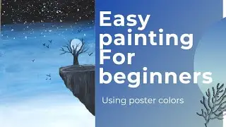 Easy painting for beginners| Using poster colors|Step by step