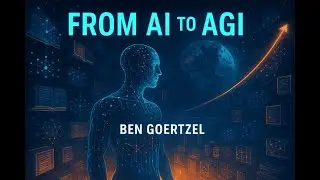 From AI to AGI: Ben Goertzel’s Vision for the Future of Superintelligence  #podcast #ai