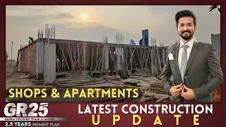 GR25 Latest Construction Update | Shops & Luxury Apartments on InstaLlments | Bahria Orchard Lahore