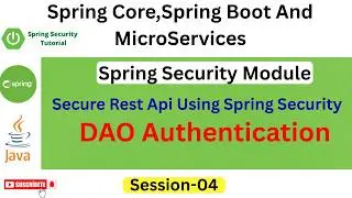 Spring Security Session 04 | DAO Authentication | Database User Access Control