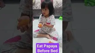 EAT PAPAYA BEFORE BED #papaya #eating #fruitlovers #fruit #kids #shorts