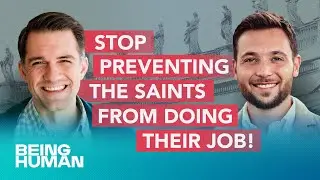 Stop Preventing the Saints From Doing their Job! The Psychology of Devotion