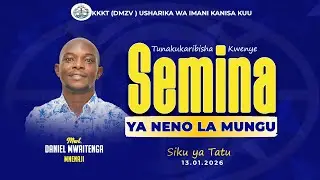 🔴LIVE | DAY 03 | SEMINA YA NENO LA MUNGU | MWL. DANIEL MWAITENGA | 13. 01. 2026