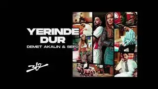 Sefo, Demet Akalın - Yerinde Dur FON M&Uuml;ZİK