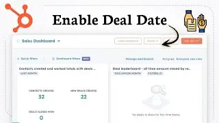 How To Enable HubSpot Deal Close Date (Closing Date Setup)