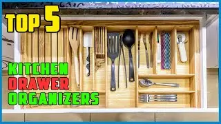 TOP 5 Best Kitchen Drawer Organizers 2025