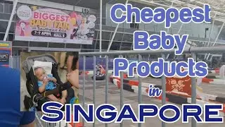 WHERE TO BUY CHEAP BABY PRODUCTS IN SINGAPORE| BIGGEST BABY FAIR WALK TOUR | SINGAPORE ADVENTURE