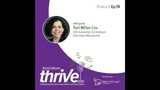 19. Tori Miller Liu, President and CEO of AIIM, on New CEO&rsquo;s Listening Tour