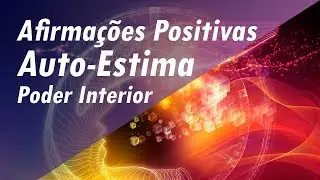 AFIRMA&Ccedil;&Otilde;ES POSITIVAS ➤CORAGEM SUCESSO AUTO-ESTIMA | DESPERTAR O PODER INTERIOR #afirma&ccedil;&otilde;espositivas