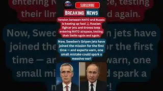 NATO vs Russia: Tensions Reach Breaking Point! #shorts  #youtubeshorts