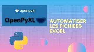 AUTOMATISER LE FICHIERS EXCEL AVEC PYTHON