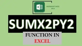 8. SUMX2PY2 function in Excel | Math & Trig