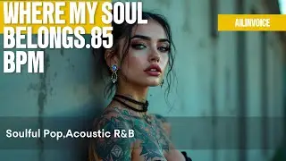 [HQ]Where My Soul Belongs.85BPM